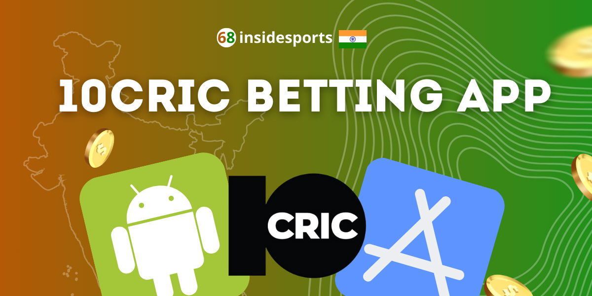 10cric India Betting App – Popular Mobile Bookmaker Review