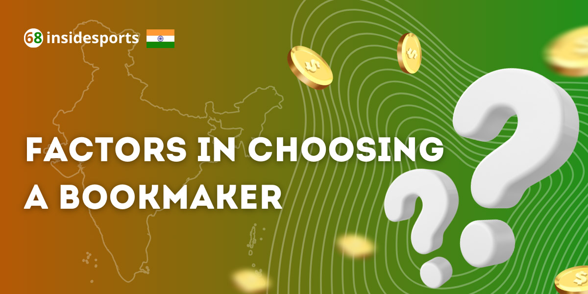 Consider these factors when choosing a bookmaker 