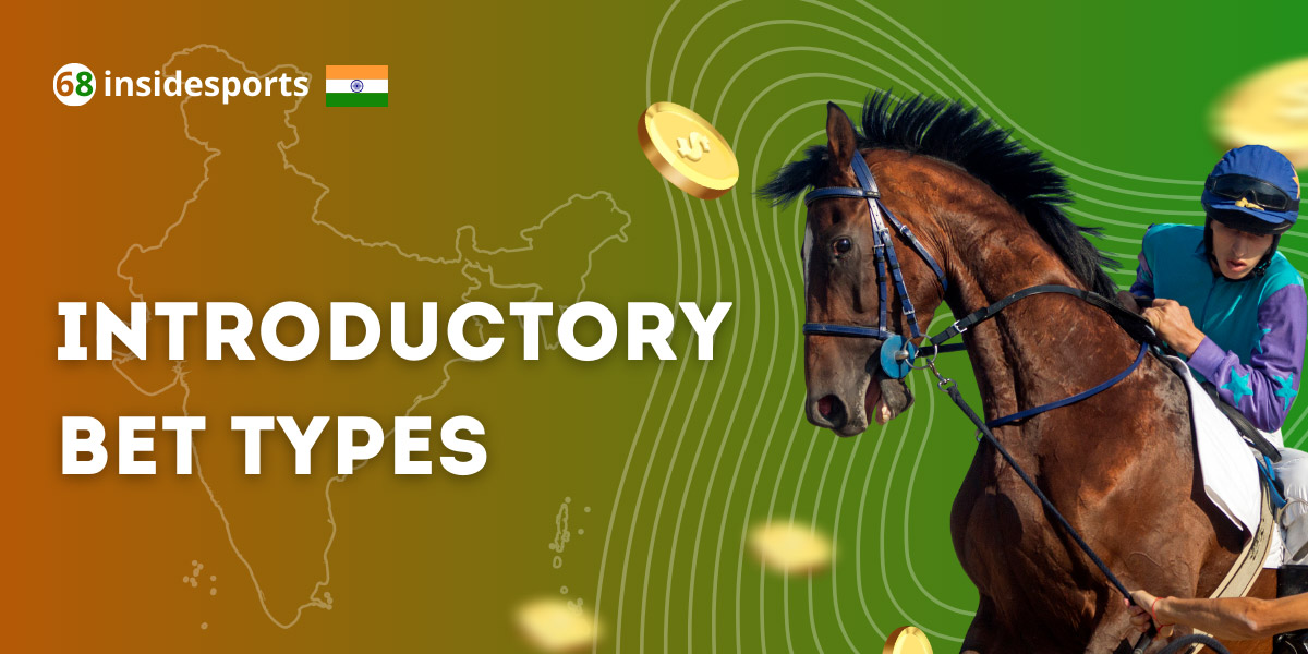 Introductory Bet Types  